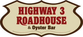 Highway 3 Roadhouse & Oyster Bar